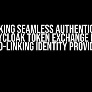 Unlocking Seamless Authentication: Keycloak Token Exchange for Auto-Linking Identity Providers